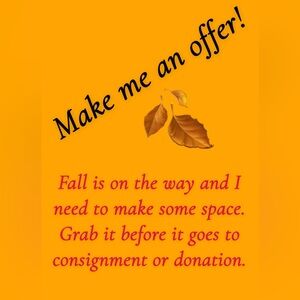 Need to make room for new items! Let’s make some deals!!! 🍁